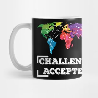 TRAVELING: Challenge Accepted Mug